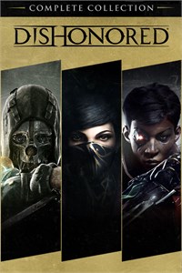 DISHONORED: COMPLETE COLLECTION